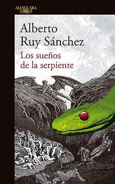 Los sueños de la serpiente / Dreams of a Serpent