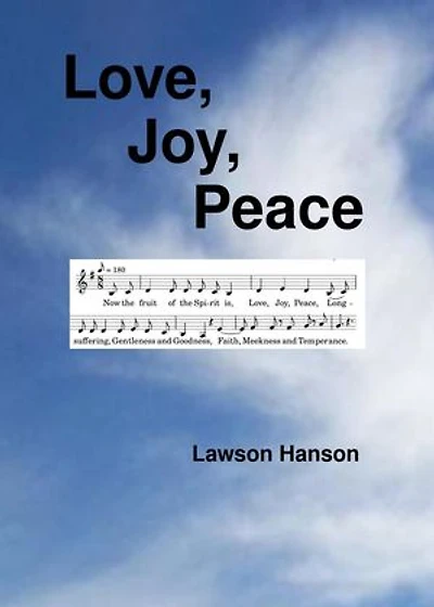 Love, Joy, Peace