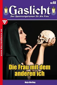Die Frau mit dem anderen Ich: Gaslicht 48