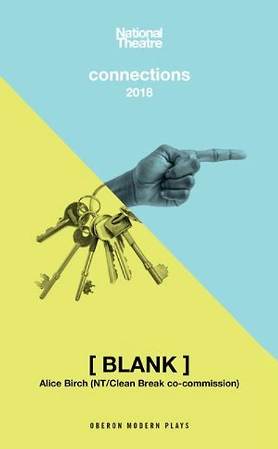 [BLANK]: (National Theatre Connections Edition)
