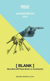 [BLANK]: (National Theatre Connections Edition)