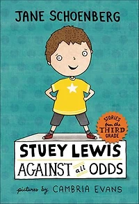 Stuey Lewis Against All Odds: Stories from the Third Grade