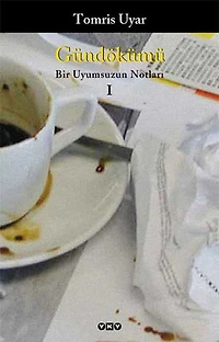 Gündökümü-Bir Uyumsuzun Notları I