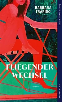 Fliegender Wechsel: Roman