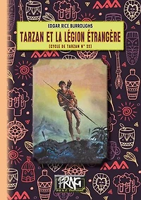 Tarzan et la Légion étrangère (cycle de Tarzan n° 22)