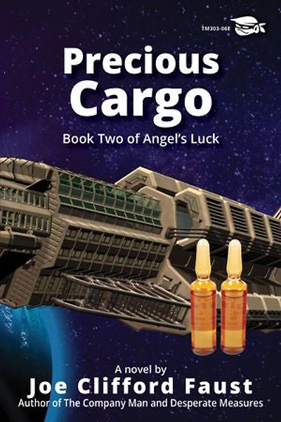 Precious Cargo: Book Two of Angel's Luck