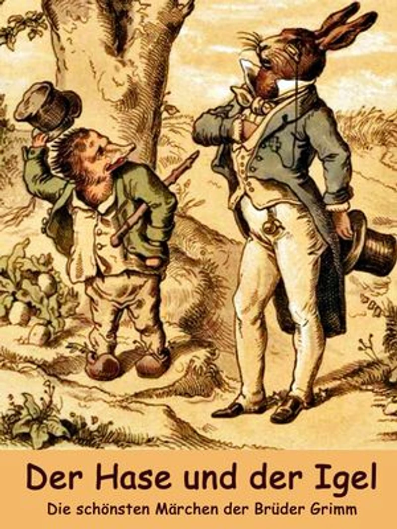 Der Hase und der Igel: Die schönsten Märchen der Brüder Grimm