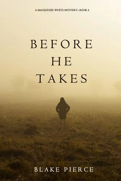 Before He Takes