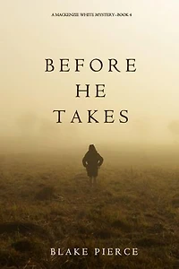 Before He Takes