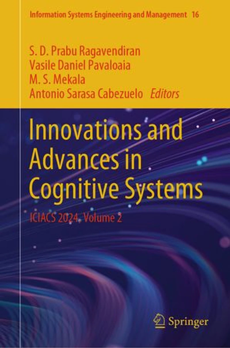 Innovations and Advances Cognitive Systems: ICIACS 2024, Volume 2