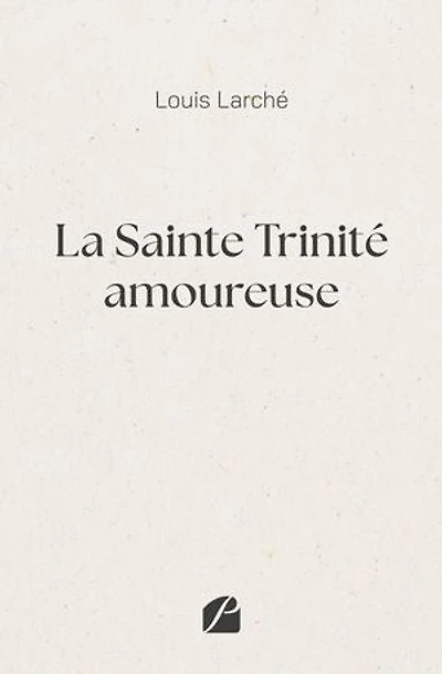 La Sainte Trinité amoureuse