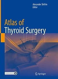 Atlas of Thyroid Surgery