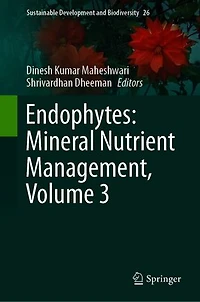 Endophytes: Mineral Nutrient Management, Volume 3