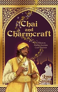 Chai and Charmcraft: The Charmcraft Chronicles, #1