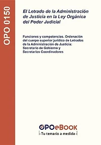 El Letrado de la Administración de Justicia en la Ley Orgánica del Poder Judicial