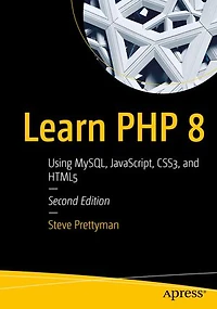 Learn Php 8: Using Mysql, Javascript, Css3, And Html5