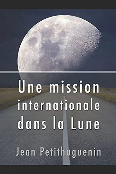 Une mission internationale dans la Lune