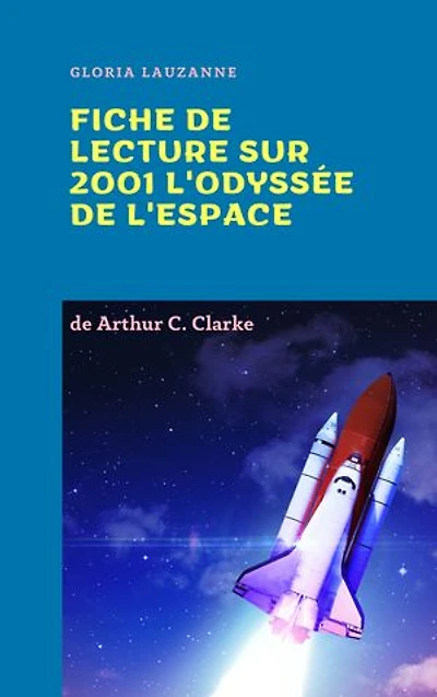 Fiche de lecture sur 2001 L'odyssée de l'espace
