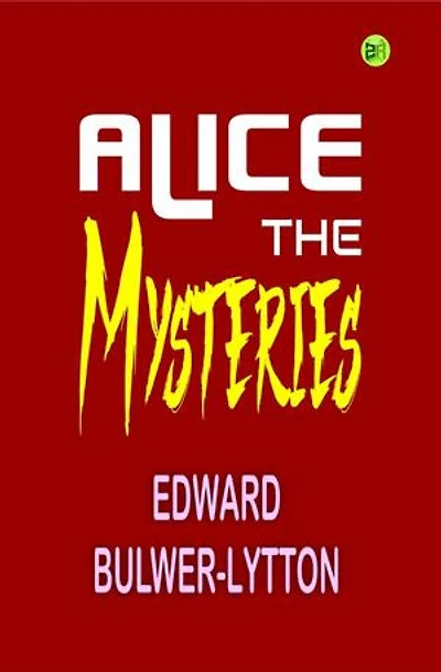 Alice, The Mysteries