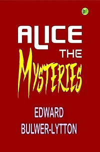 Alice, The Mysteries