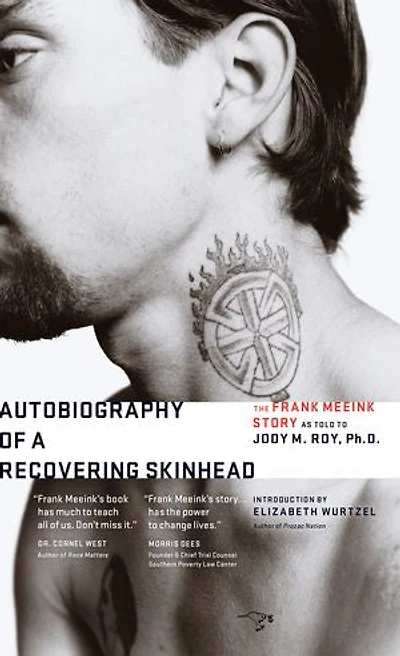Autobiography of a Recovering Skinhead: 2nd Edition