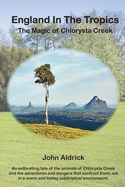 ENGLAND IN THE TROPICS: The Magic Of Chlorysta Creek