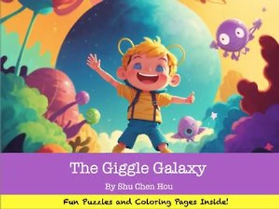 The Giggle Galaxy: A Cosmic Bedtime Adventure with Coloring and Puzzles!: Join Benny on a Journey Through the Universe of Laughter