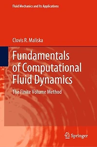 Fundamentals of Computational Fluid Dynamics: The Finite Volume Method