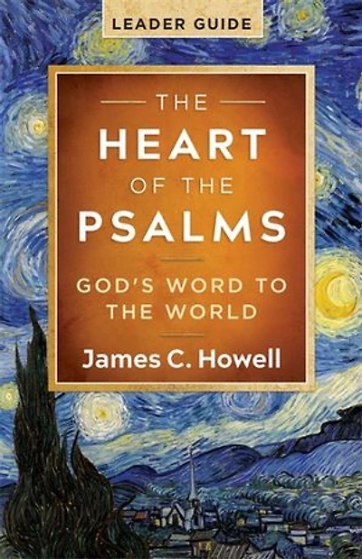 the Heart of Psalms - Leader Guide: God's Word to World