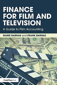 Finance for Film and Television: A Guide to Accounting