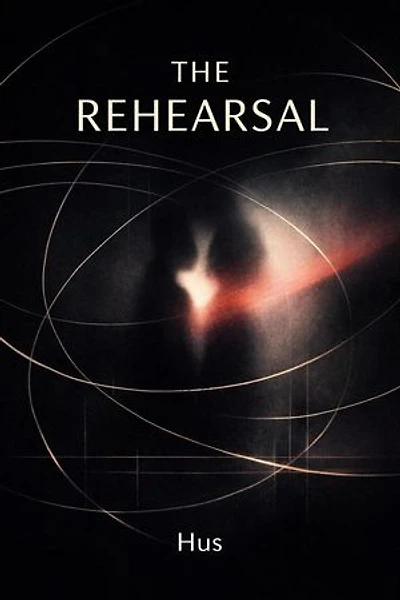 The Rehearsal