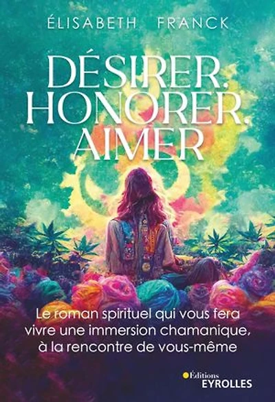 Désirer, honorer, aimer