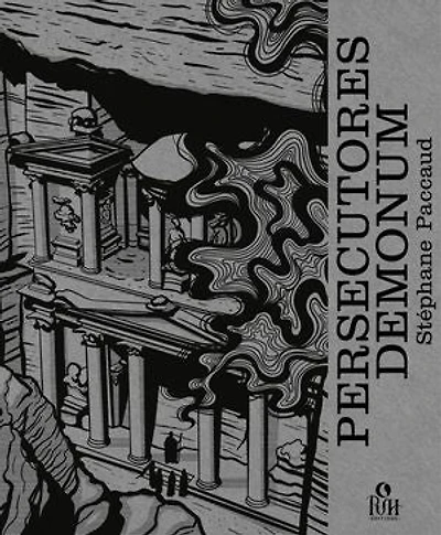 Persecutores demonum - La geste de l'hétérodoxe Tome 2: La geste de l'hétérodoxe Tome 2
