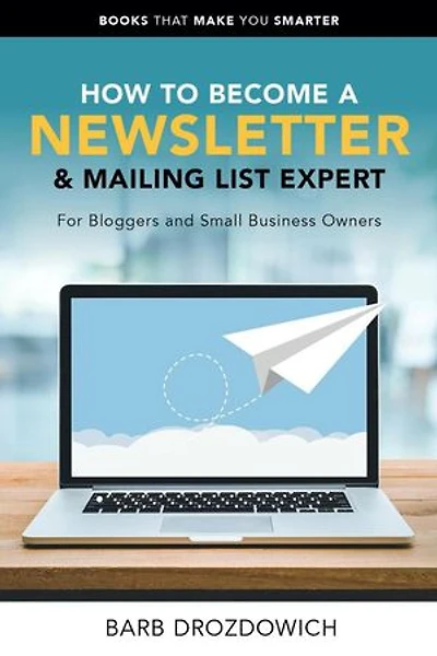 How to Become A Newsletter & Mailing List Expert: Books That Make You Smarter