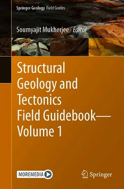 Structural Geology And Tectonics Field Guidebook - Volume 1