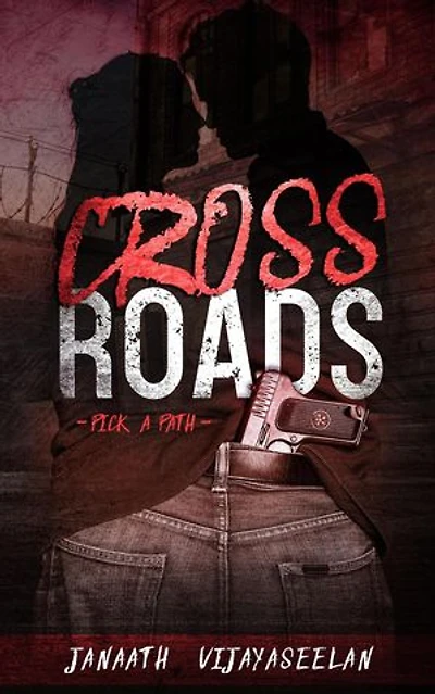 Cross Roads: Pick a Path: Cross Roads, #1