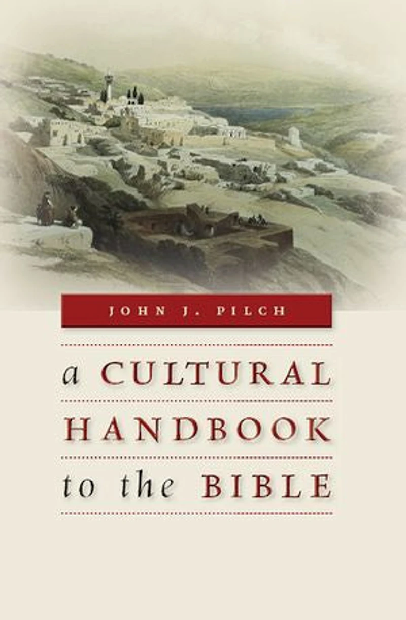 A Cultural Handbook To The Bible