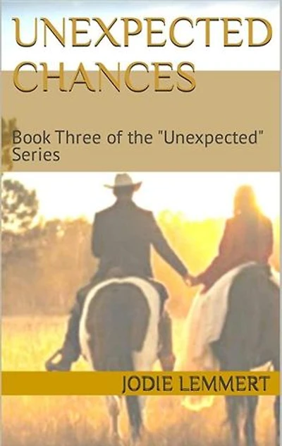 Unexpected Chances: Unexpected