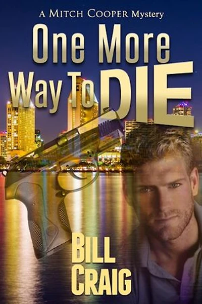 One More Way to Die: A Mitch Cooper Mystery, #1