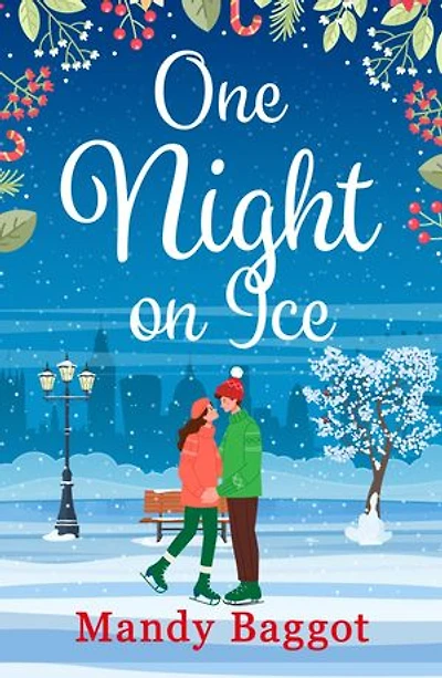 One Night on Ice: A laugh-out-loud romantic comedy!
