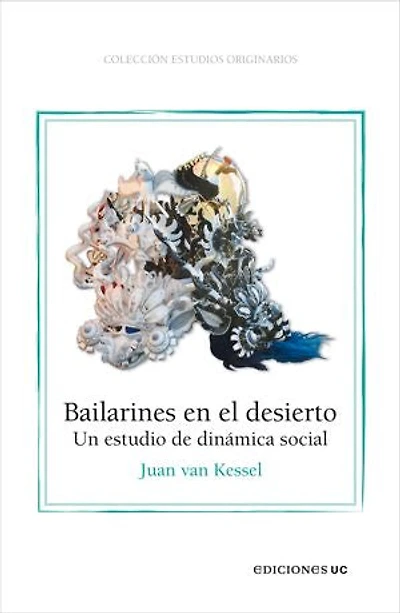 Bailarines en el desierto: Un estudio de dinámica social