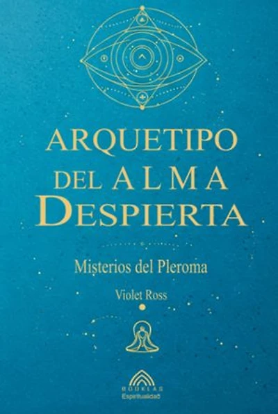 Arquetipo Del Alma Despierta
