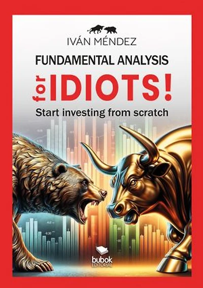 Fundamental analysis for idiots!