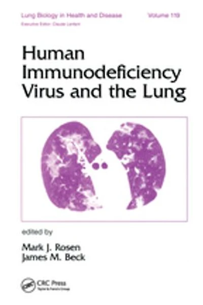Human Immunodeficiency Virus and the Lung