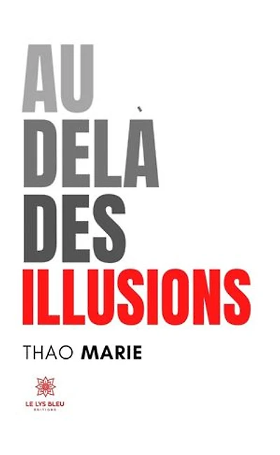 Au-delà des illusions
