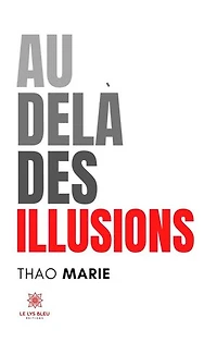Au-delà des illusions