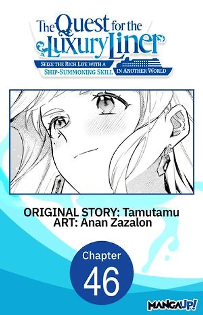 The Quest for the Luxury Liner: Seize the Rich Life with a Ship-Summoning Skill in Another World #046