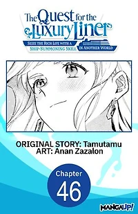 The Quest for the Luxury Liner: Seize the Rich Life with a Ship-Summoning Skill in Another World #046
