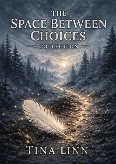 The Space Between Choices Collection