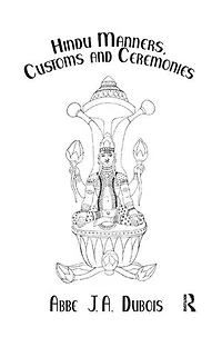 Hindu Manners, Customs and Ceremonies
